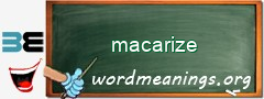 WordMeaning blackboard for macarize